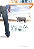 Drunk as a Rhino (Return to Berlin Stories)