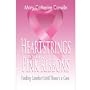 Heartstrings and Pink Ribbons: Finding Comfort Until There's a Cure