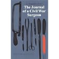 The Journal of a Civil War Surgeon by  J. Franklin Dyer and Michael B. Chesson