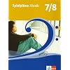 Spielpl�ne - Ausgabe Bayern: Spielpl�ne Musik 7/8. Sch�lerbuch. Bayern. Neubearbeitung: F�r den Musikunterricht an Gymnasien und Realschulen