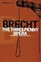 Collected Plays Vol 2: The Threepenny Opera  (Methuen Modern Plays)