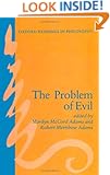 The Problem of Evil (Oxford Readings in Philosophy)