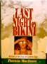 The Last Night on Bikini: A Novel