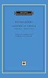 History of Venice, Volume 2, Books V-VIII (The I Tatti Renaissance Library)