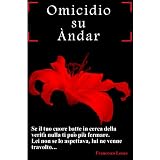 Omicidio su Andardi francesco leone