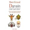 Darwin, c'est tout b�te
