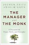 The Manager and the Monk: A Discourse...