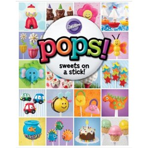 Wilton Pops Sweets on a Stick Book, Softcover
