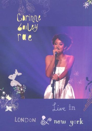 Corinne Bailey Rae Corinne Bailey Rae: Live In London And New York [DVD] cd cover