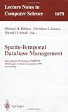 Spatio-Temporal Database Management: International Workshop STDBM 99 Edinburgh, Scotland, September 10-11, 1999 Proceedings (Lecture Notes in Computer Science)