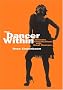 The Dancer Within: Intimate Conversations with Great Dancers