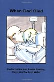 When Dad Died, 3rd Edition (Books Beyond Words)