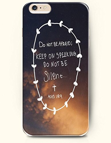 iPhone Case,OOFIT iPhone 6 Plus (5.5) Hard Case **NEW** Case with the Design of Do not be afraid keep on speaking do not be silent Acts 18:9 - Case for Apple iPhone iPhone 6 (5.5) (2014) Verizon, AT&T Sprint, T-mobile