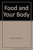 Food and your body