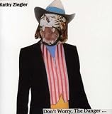 Dont Worry the Danger