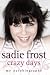 Crazy Days: My Autobiography