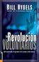 La Revolucion de los Voluntarios (The Volunteer Revolution: Unleashing the Power of Everybody) (Spanish Edition)