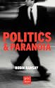 Politics & Paranoia