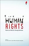 Human rights : voices of world's young activists