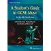 A Student's Guide to GCSE Music: for the AQA Specification (Rhinegold study guides)