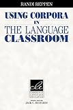 Using corpora in the language classroom