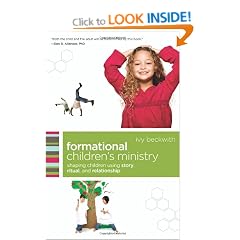 Formational Children's Ministry: Shaping Children Using Story, Ritual, and Relationship (Emersion: Emergent Village Resources for Communities of Faith)