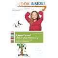 Formational Children's Ministry: Shaping Children Using Story, Ritual, and Relationship (Emersion: Emergent Village Resources for Communities of Faith)