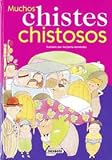Muchos chistes chistosos (Adivinanzas, chistes.) (Spanish Edition)