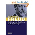 Vorlesungen zur Einf�hrung in die Psychoanalyse: und Neue Folge
