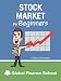 Stock Market for Beginners (www.GlobalFinanceSchool.com for Beginners)