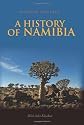 A History of Namibia: From the Beginning to 1990