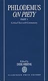 Philodemus on piety : critical text with commentary