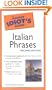 The Pocket Idiot's Guide to Italian Phrases, Second Edition