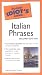 The Pocket Idiot's Guide to Italian Phrases, 2nd Edition (Pocket Idiot's Guides)