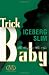 Trick Baby