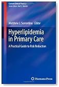 Hyperlipidemia in Primary Care: A Practical Guide to Risk Reduction (Current Clinical Practice)