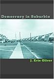 Democracy in Suburbia.