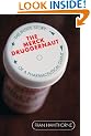 The Merck Druggernaut: The Inside Story of a Pharmaceutical Giant