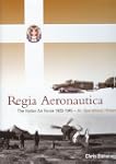 Regia Aeronautica: The Italian Air Fo...
