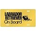 New  Labrador Retriever On Board  License Plate Dog