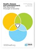 Health, disease and unemployment : the Bermuda Triangle of society