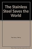 The stainless steel rat saves the world
