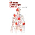 The Statin Damage Crisis