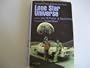 Lone star universe: The first anthology of Texas science fiction authors