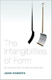 Review Verso  / The Intangibilities of Form: Skill and Deskilling in Art After the Readymade