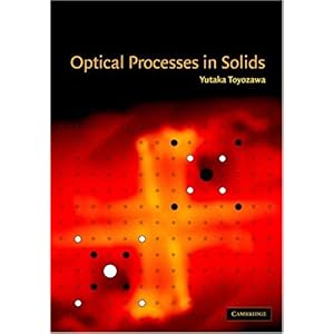 【クリックで詳細表示】Optical Processes in Solids [ペーパーバック]