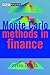 Monte Carlo Methods in Finance
