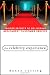 The Celebrity Experience: Insider Secrets to Delivering Red Carpet Customer Service