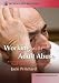 Working with Adult Abuse: A Training Manual for People Working with Vulnerable Adults (Jkp Resource Materials)