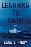 (Learning to Swim) By Henry, Sara J. (Author) Hardcover on 22-Feb-2011